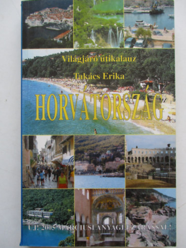 Horvtorszg - Vilgjr tikalauz