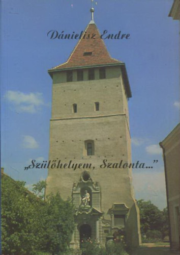 "Szlhelyem, Szalonta..."