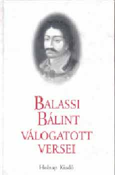 Balassi B�lint v�logatott versei