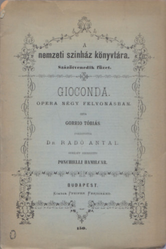 Gorrio Tbis - Gioconda - Opera ngy felvonsban (A Nemzeti Sznhz Knyvtra)