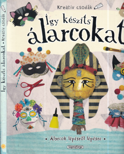 Kreat�v csod�k - �gy k�sz�ts �larcokat