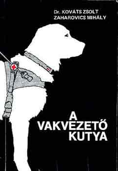 A vakvezet kutya