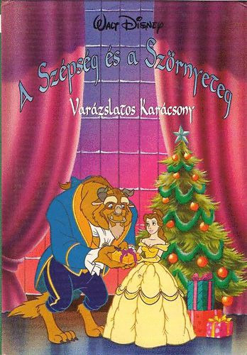 A Sz�ps�g �s a Sz�rnyeteg: Var�zslatos Kar�csony (Walt Disney)