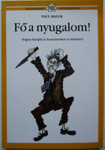 F a nyugalom!