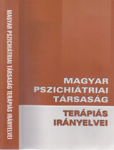 Magyar Pszichitriai Trsasg terpis irnyelvei