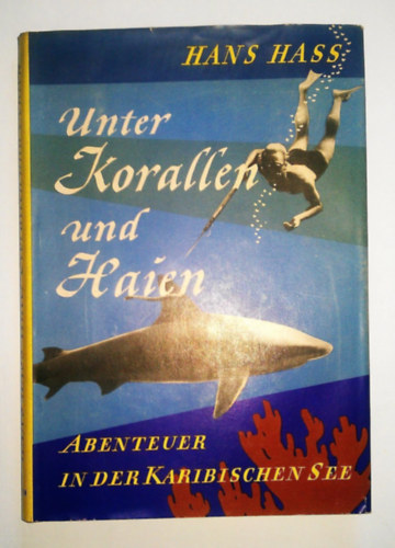 Unter Korallen und Haien