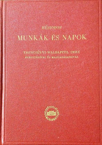 Munk�k �s napok (H�siodos)