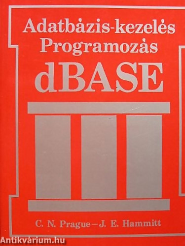 dBASE III ADATBZIS-KEZELS, PROGRAMOZS