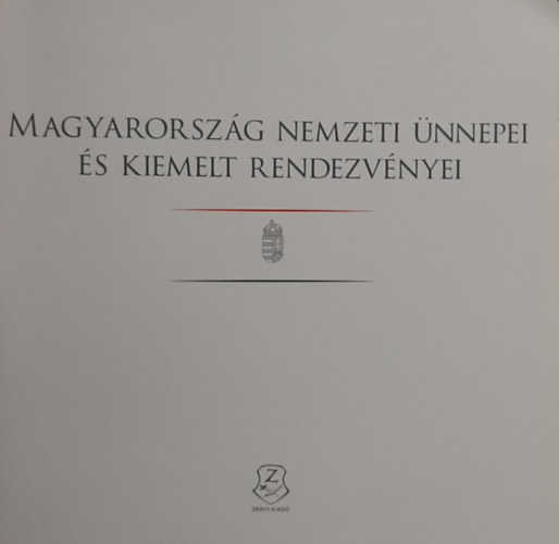 Magyarorszg nemzeti nnepei s kiemelt rendezvnyei