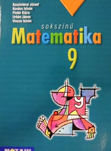 Konfrn Nagy Klra rki Tams - Sokszn matematika 9. osztly