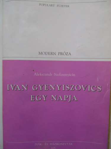 Ivan Gyenyiszovics egy napja  (populart)