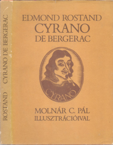 Edmond Rostand - Cyrano de Bergerac (Molnr C. Pl illusztrciival)