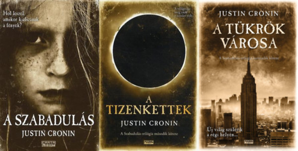 Szabaduls-trilgia - (J. Cronin: A szabaduls; A Tizenkettek; A Tkrk vrosa)