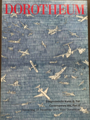Dorotheum - Zeitgen�ssische Kunst, II. Teil / Contemporary Art, Part II. - Donnerstag, 27. November 2014
