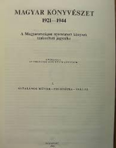 Magyar knyvszet 1921-1944 I. ltalnos mvek-filozfia-valls