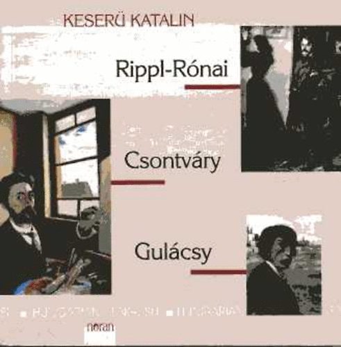 Rippl-R�nai, Csontv�ry, Gul�csy (angol)