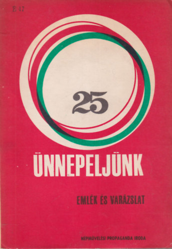 W�ber P�ter Polinger J�nos - �nnepelj�nk 25 Eml�k �s var�zslat ( h�rom eml�km�sor )