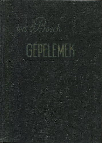 Ten Bosch - Gpelemek (Bosch)