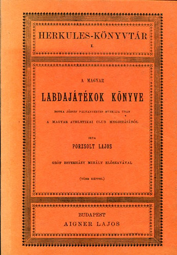 A magyar labdajtkok knyve (Herkules-Knyvtr I.)