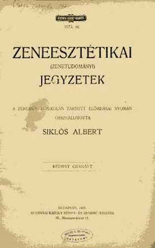 Zeneeszttikai (zenetudomnyi) jegyzetek