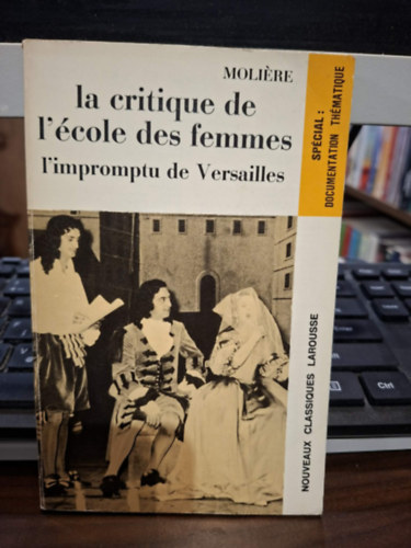 La critique de l'�cole des femmes -  l'impromptu de versailles