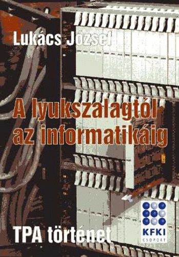 A lyukszalagtl az informatikig