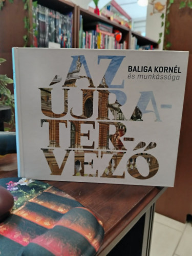 Baliga Kornél - Az újratervező - Baliga Kornél