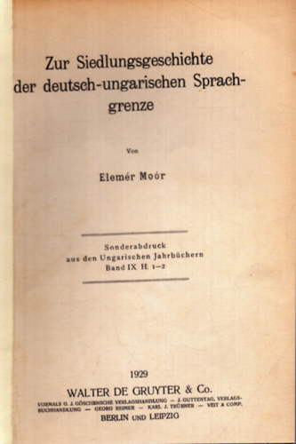 Zur Siedlungsgeschichte der deutsch-ungarischen Sprach-grenze