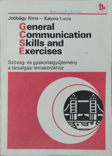 General Communication Skills and Exercises
