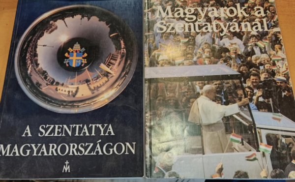 2 db vallsi knyv: A Szentatya Magyarorszgon, Magyarok a Szentatynl