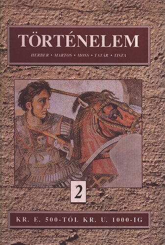 Trtnelem 2. - Kr. e. 500-tl Kr. u. 1000-ig