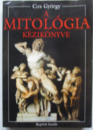 A mitolgia kziknyve  (reprint)