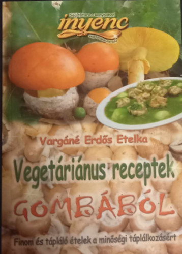 Vegetrinus receptek gombbl
