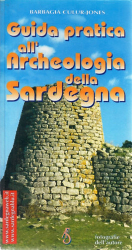Guida pratica all' Archeologia Sardegna