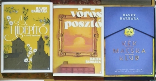 3db Bauer Barbara reg�ny - A h�d�p�t� 1.-A j�v� kezdete, V�r�s poszt�, K�k Macska Klub