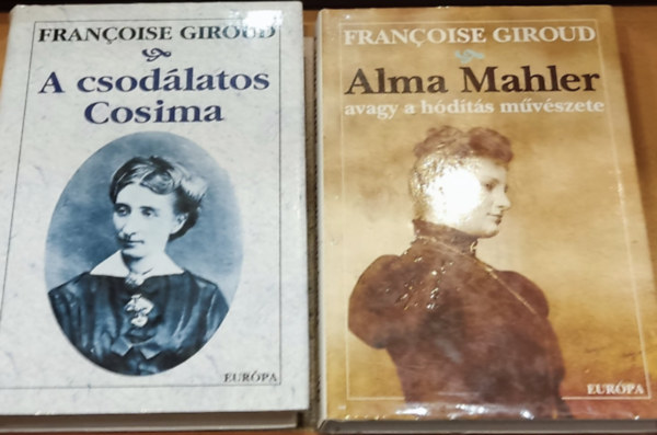 2 db Giroud: A csodlatos Cosima + Alma Mahler avagy a hdts mvszete