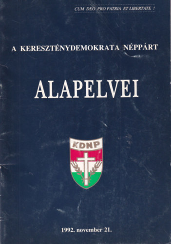 A Kereszt�nydemokrata N�pp�rt Alapelvei 1992.