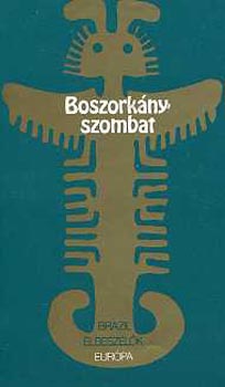 Boszork�nyszombat (Brazil elbesz�l�k)
