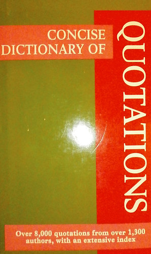 Concise Dictionary of Quotations