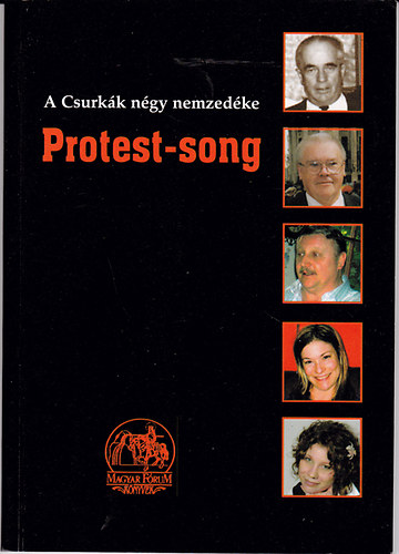 Protest-song. A Csurkk ngy nemzedke.