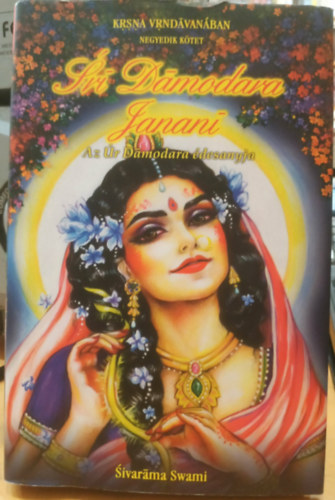 Sri D�modara-Janan� - Az �r D�modara �desanyja