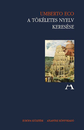A t�k�letes nyelv keres�se