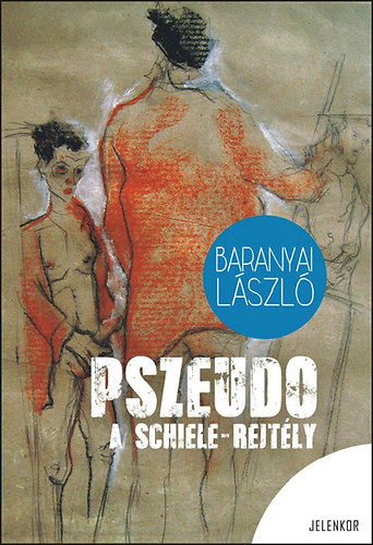 Pszeudo - A Schiele rejtly