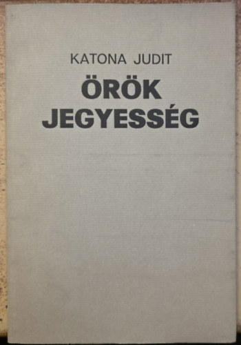 Katona Judit - �r�k jegyess�g