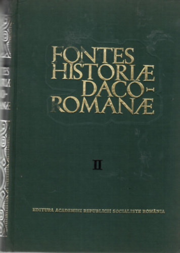 Fontes historiae daco-romanae II. ktet