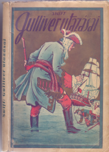 Gulliver utazsai (Illusztrlt ifjsgi kiads - Fordtotta: Dvid Margit)