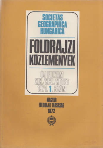 Fldrajzi kzlemnyek 1971/1-4. (Teljes vfolyam, lapszmonknt)