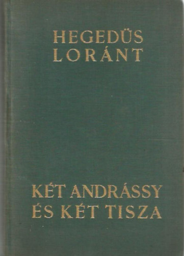 Kt Andrssy s kt Tisza