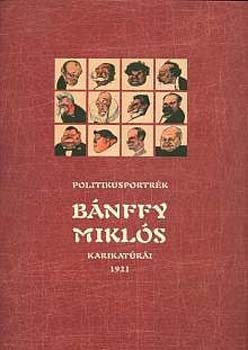 Politikusportrk - Bnffy Mikls karikatri, 1921