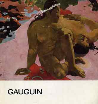 Gauguin (A mvszet kisknyvtra)